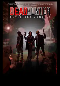 Watch and Download Deadhunter: Sevillian Zombies 6