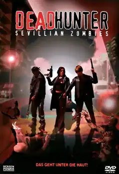 Watch and Download Deadhunter: Sevillian Zombies