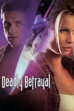 Watch and Download Deadly Betrayal