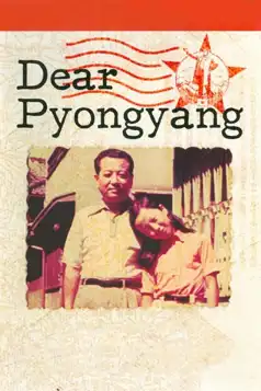 Watch and Download Dear Pyongyang