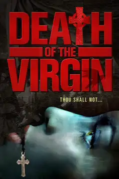 Watch and Download Death of the Virgin