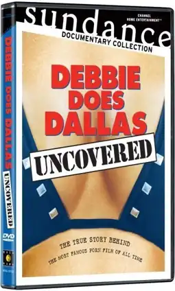 Watch and Download Debbie Does Dallas Uncovered 1