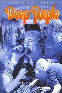 Watch and Download Deep Purple: Live Encounters…