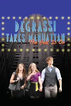 Watch and Download Degrassi Takes Manhattan