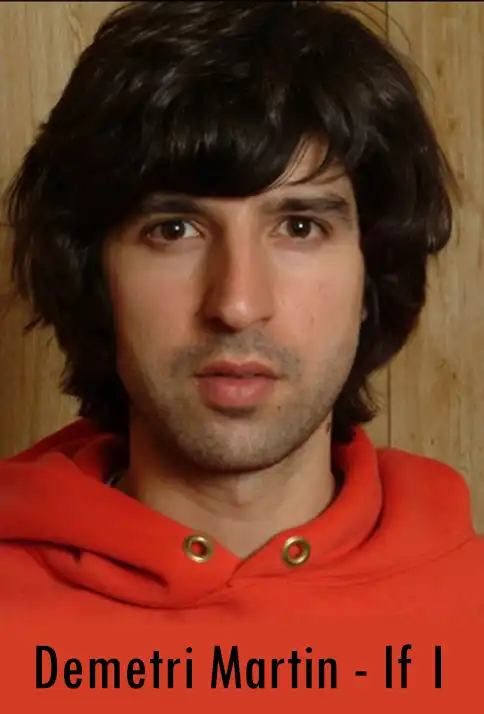 Watch and Download Demetri Martin: If I 1