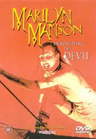 Watch and Download Demystifying the Devil: Biography Marilyn Manson 3