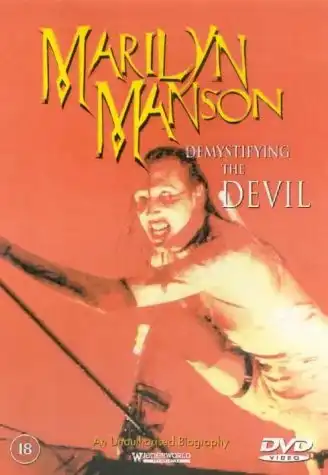 Watch and Download Demystifying the Devil: Biography Marilyn Manson 5