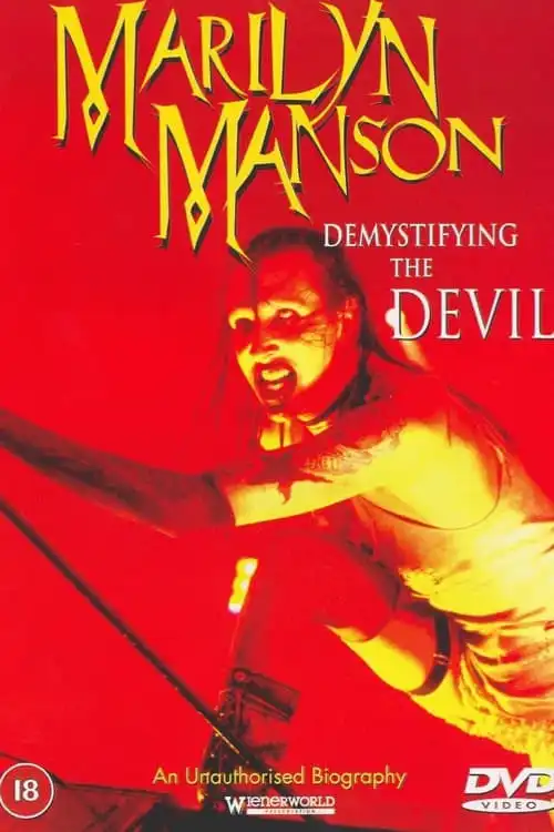 Watch and Download Demystifying the Devil: Biography Marilyn Manson