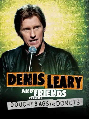 Watch and Download Denis Leary and Friends Present: Douchebags and Donuts 4