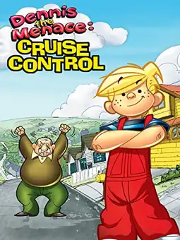 Watch and Download Dennis the Menace: Cruise Control 3