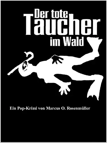 Watch and Download Der tote Taucher im Wald 1