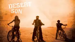 Watch and Download Desert Son 1