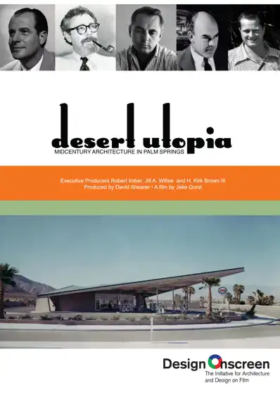 Watch and Download Desert Utopia: Mid-Century Architecture in Palm Springs 2