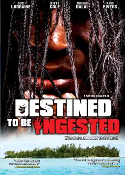 Watch and Download Destined to be Ingested 1