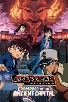 Watch and Download Detective Conan: Crossroad in the Ancient Capital