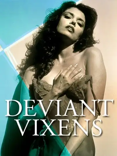 Watch and Download Deviant Vixens 1