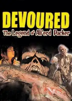 Watch and Download Devoured: The Legend Of Alferd Packer