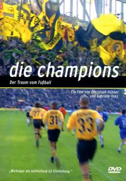 Watch and Download Die Champions - Der Traum vom Fußball 3