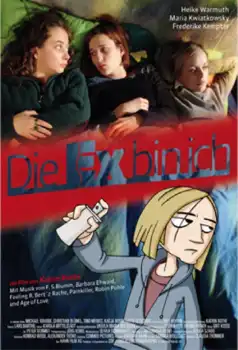 Watch and Download Die Ex bin ich