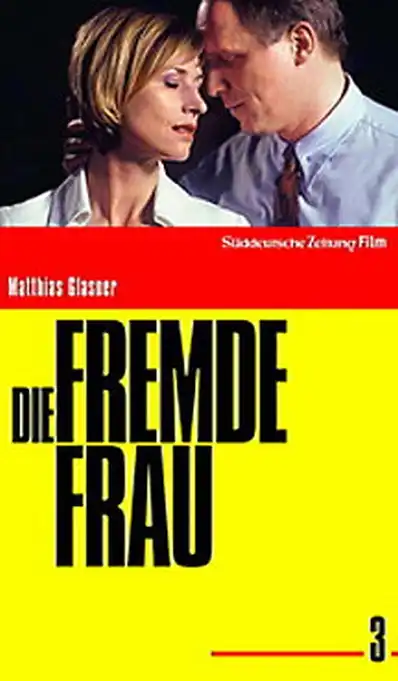 Watch and Download Die fremde Frau 5