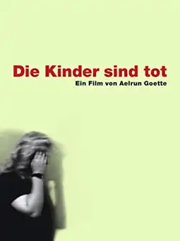 Watch and Download Die Kinder sind tot 2