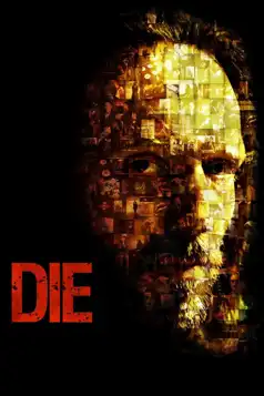 Watch and Download Die