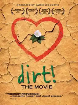 Watch and Download Dirt! The Movie 6