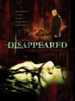 Watch and Download Disappeared 1