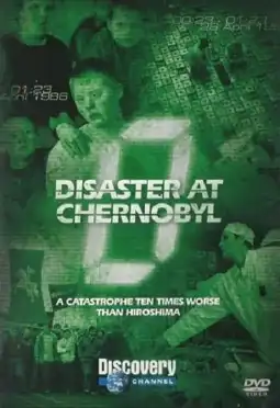 Watch and Download Disaster at Chernobyl 3