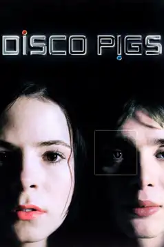 Watch and Download Disco Pigs