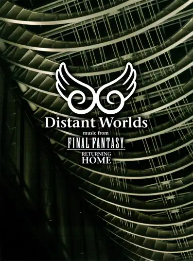 Watch and Download Distant Worlds - Music from Final Fantasy Returning Home 2