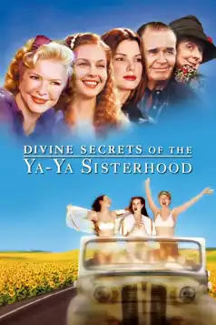 Watch and Download Divine Secrets of the Ya-Ya Sisterhood