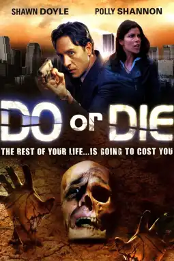 Watch and Download Do or Die 3