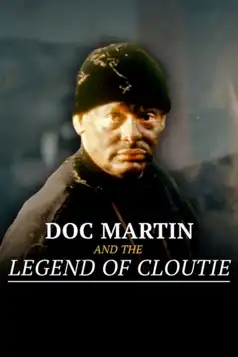 Watch and Download Doc Martin and the Legend of the Cloutie