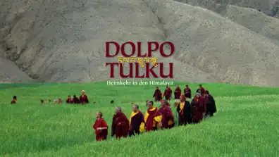 Watch and Download Dolpo Tulku - Heimkehr in den Himalaya 2