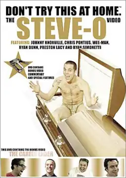 Watch and Download Don't Try This at Home: The Steve-O Video 1