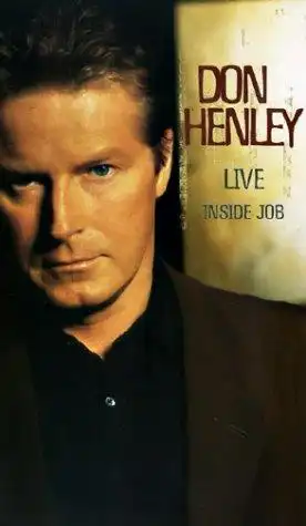 Watch and Download Don Henley - Live Inside Job 10