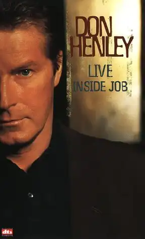 Watch and Download Don Henley - Live Inside Job 11