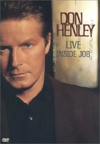 Watch and Download Don Henley - Live Inside Job 14