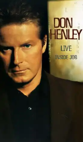 Watch and Download Don Henley - Live Inside Job 3