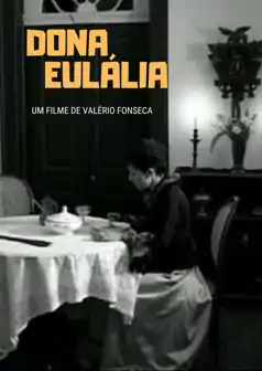 Watch and Download Dona Eulália