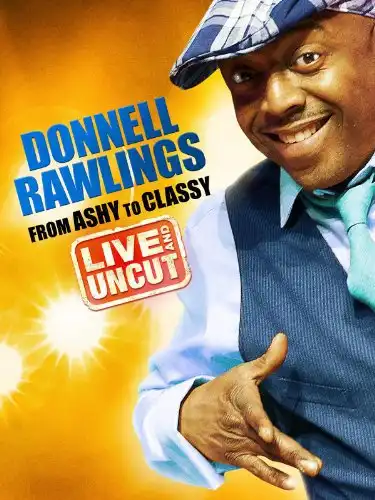 Watch and Download Donnell Rawlings: From Ashy to Classy 2