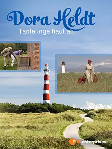 Watch and Download Dora Heldt: Tante Inge haut ab 1