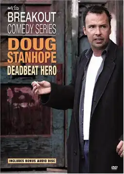 Watch and Download Doug Stanhope: Deadbeat Hero 3