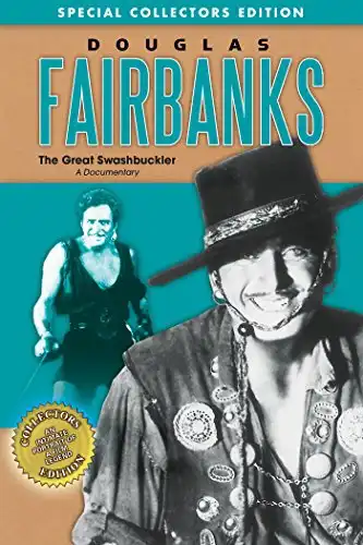 Watch and Download Douglas Fairbanks: The Great Swashbuckler 1