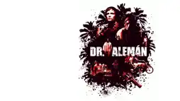 Watch and Download Dr. Alemán 2