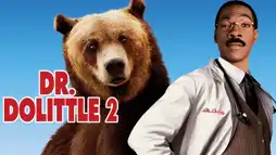 Watch and Download Dr. Dolittle 2 3