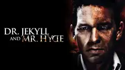 Watch and Download Dr. Jekyll and Mr. Hyde 3