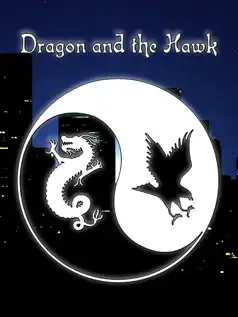 Watch and Download Dragon and the Hawk