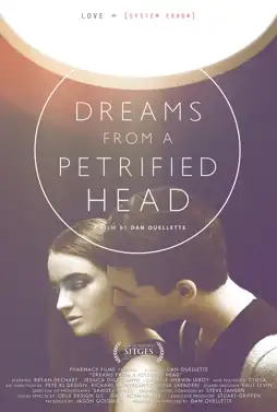 Watch and Download Dreams from a Petrified Head 6